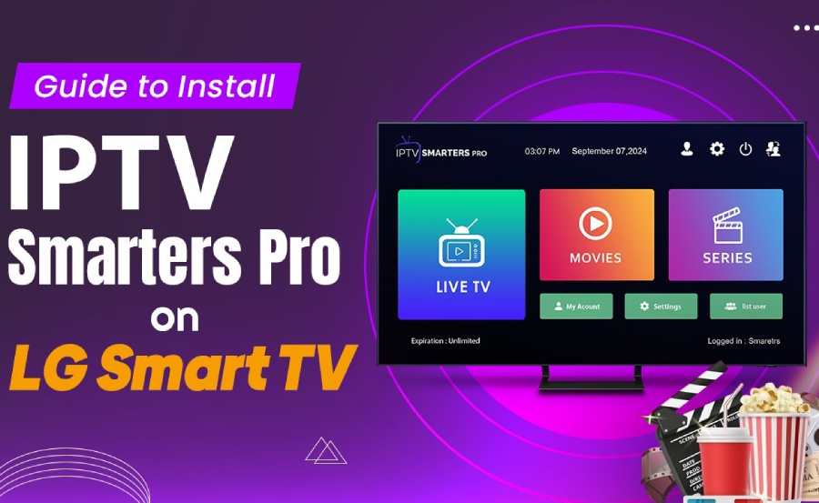 How to Install IPTV Smarters Pro on an LG Smart TV